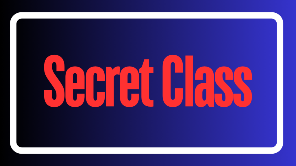 secret class