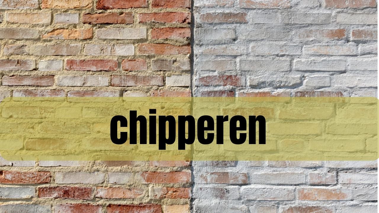 chipperen