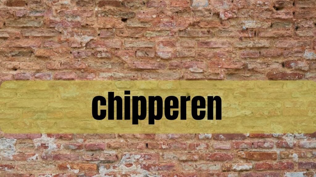 chipperen