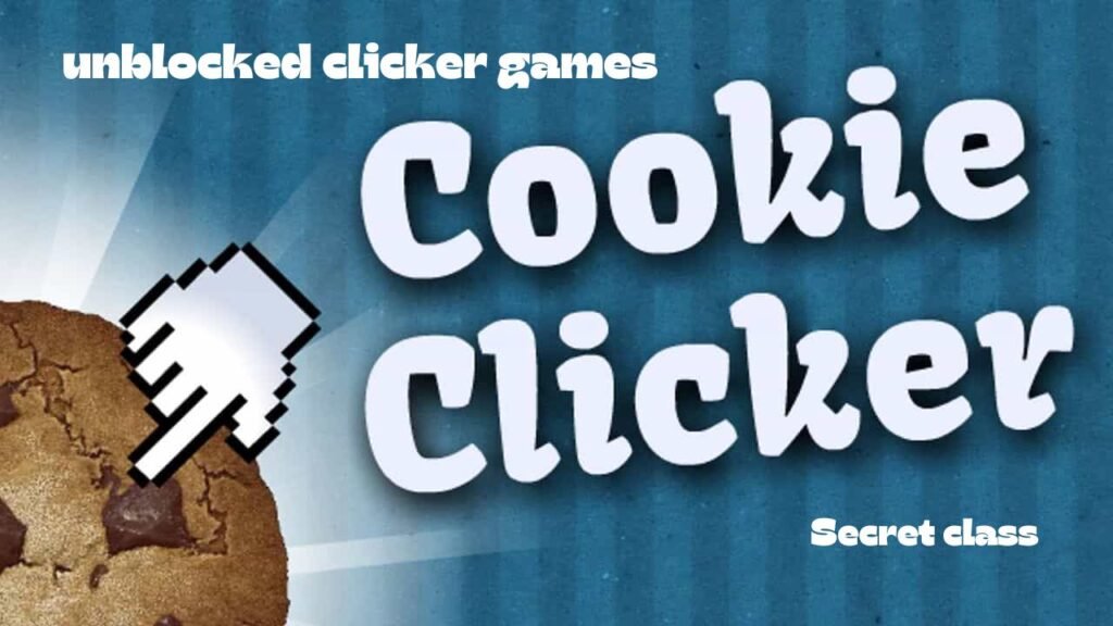 unblocked clicker games